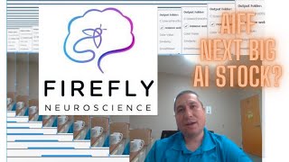 FireFly Neuroscience Ticker AIFF - Next Big Ai Stock