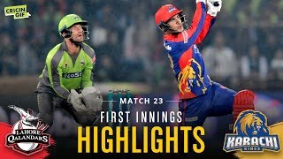 Match 23 - Lahore Qalandars Vs Karachi Kings - First Innings Highlights