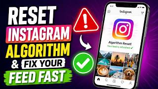 How To Reset The Instagram Algorithm (2026 Guide)