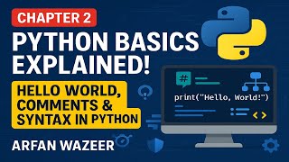 Lec-2.1: Python Intro, basic Syntax, Comments | Class 11 Chapter 2 | Computer Science | Practical