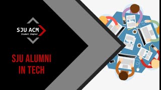 SJU ACM Alumni Panel (Fall 2022)