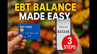 Check EBT Card Balance - 24/7 Number or Use The App