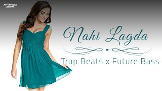 Nahi Lagda - Remix | Notebook | Trap Beats x Future Bass (Female Version) | Simran Sehgal