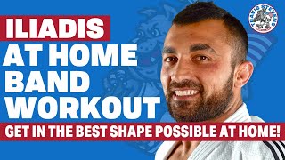 Iliadis At Home Band Workout For Judoka!