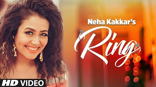 Neha Kakkar: Ring Song | Jatinder Jeetu | New Punjabi Song 2017 | Full Punjabi