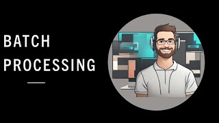 Batch Processing | System Design | High Level Design