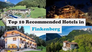 Top 10 Recommended Hotels In Finkenberg | Best Hotels In Finkenberg