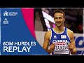 Men's 60m Hurdles Final | Glasgow 2019