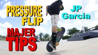 Pressure Flip - Jp Garcia - MAJER Tips