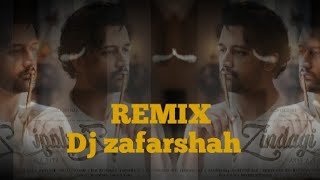 Zindagi Atif Aslam new song  Remix by Dj zafarshah #zindagi #atifaslam #sufiscore #atifaslamsong