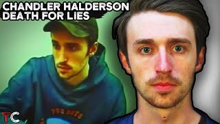 The Insane Lies of Chandler Halderson
