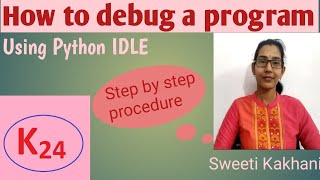 How to debug the program in Python IDLE