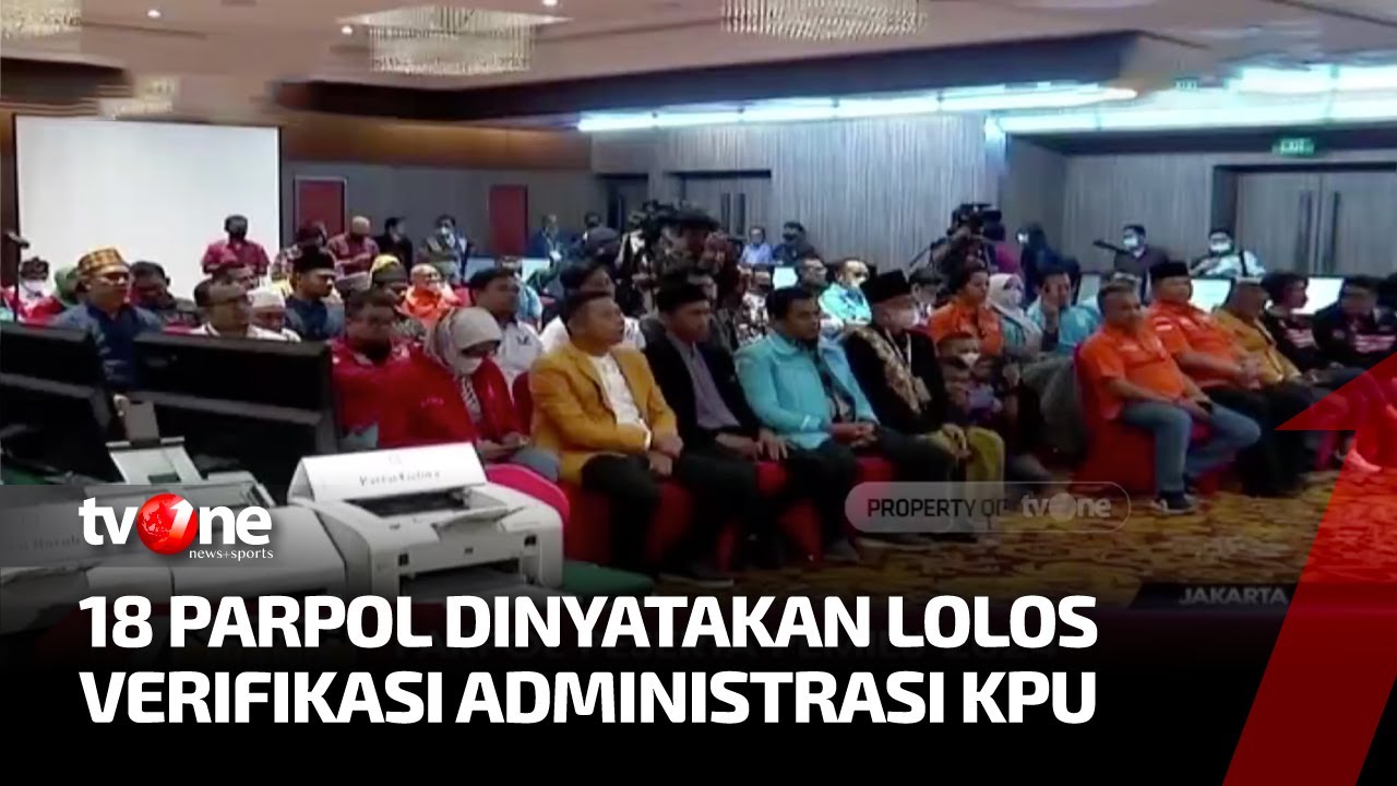 18 Parpol Lolos Verifikasi Administrasi Jadi Calon Peserta Pemilu 2024 ...