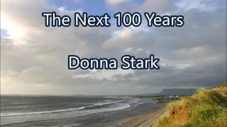 The Next 100 Years - Donna Stark