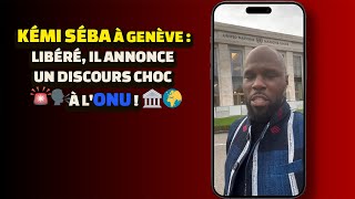 Kémi Séba Riposte Après Son Arrestation : Discours Puissant à l'ONU ! 🔥✊