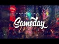 Michael Learns To Rock - Someday | REMIX | SONG 2022