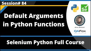 Python Functions - Default Arguments (Selenium Python - Session 84)