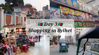 Day 3 | Shopping in Sylhet | Masala Bazar | Shukria Market | বাংলাদেশের বাজার | ZindaBaazar | A.L.K!