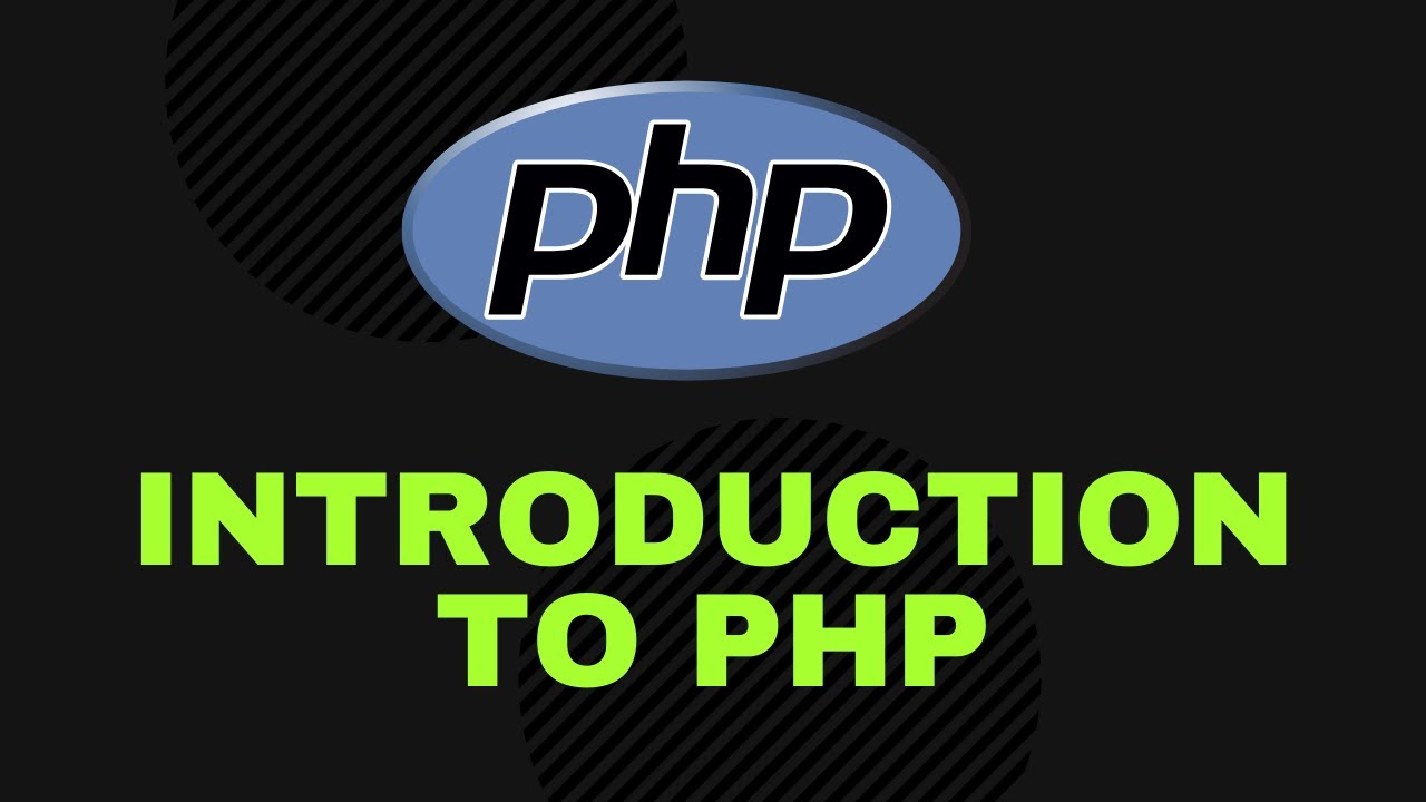 Introduction To Php Youtube Introduction To Php Youtube