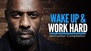 WAKE UP & WORK HARD AT IT - Motivational Video Compilation for Success & Studying