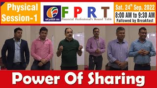 Power of Sharing | Physical Session-1 | FPRT | 24 September 22