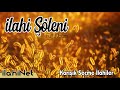 İlahi Şöleni - En Güzel Karışık İlahiler | İlahiNet