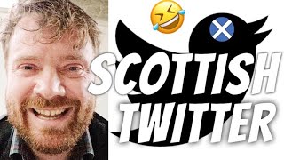 10 SCOTTISH TWEETS THAT OFFEND EVERYONE