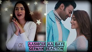 Aashiqui Aa Gayi Song | Radhe Shyam | German Reaction