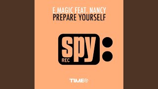 Prepare Yourself (feat. Nancy) (Fm E-Dit)