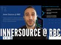 Making InnerSource & Developer Experience Real at one of Canada's Top 5 Banks - GitHub Universe 2021