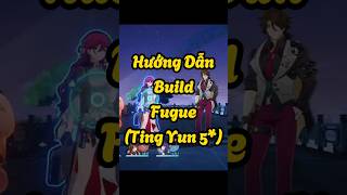 Build Fugue (Ting Yun 5*) Trong 60 Giây - Honkai Star Rail #shortsvideo  #honkaistarrail #TếtMêTít