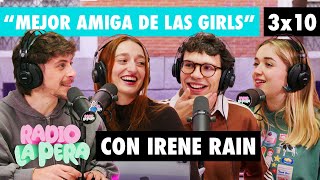 Idealizar en internet (con Irene Rain) | Radio La Pera 3x10