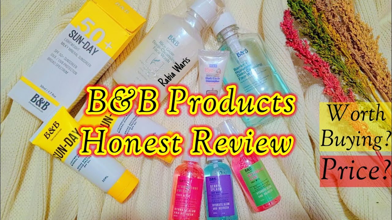 B&B Derma Products Honest Review | BnB Sunscreen | B&B Face Wash | BnB ...