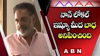 Praksh Raj Responds On NON Local Issue || MAA Elections 2021 || ABN