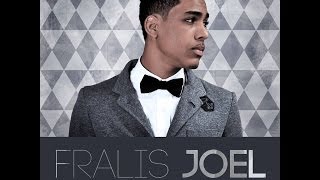 Fralis Joel | Te Dire Que No | (Lyrics)