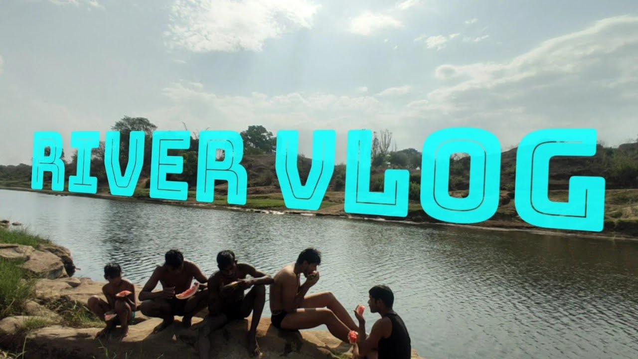 Our River Vlog Youtube