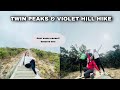 THE TWIN PEAKS & VIOLET HILL HIKE..|| one of my hardest hike pero kinaya..