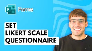 How to Set Likert Scale Questionnaire on Microsoft Forms [2026 Full Guide]