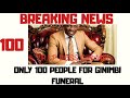 Update Ginimbi: ONLY 100 PEOPLE ALLOWED but Is That Practical for Someone like Ginimbi?