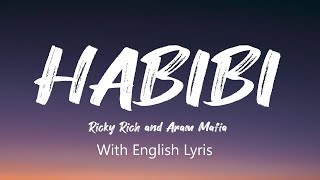 Ricky Rich And Aram Mafia - Habibi  With English Translation Lyrics
