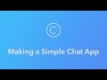 Ionic Creator Tutorials // Making a Simple Chat App