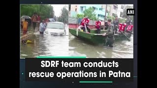 SDRF team conducts rescue operations in Patna