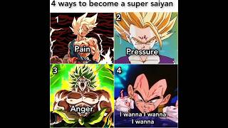 4 ways to become a super saiyan #dbz #dbs