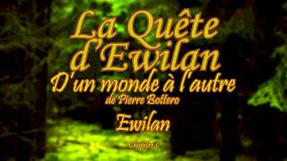 Tome 1 : La Quête d'Ewilan, d'un monde à l'autre - Intégral