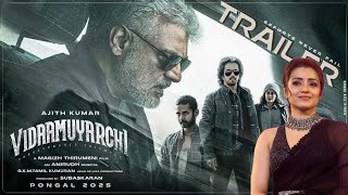 Vidaamuyarchi - Concept Trailer | Ajith Kumar | Trisha | Magizh Thirumeni | Anirudh | Subaskaran