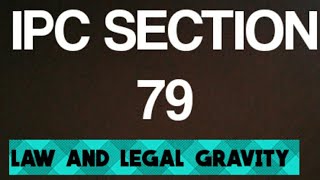 IPC section 79 in hindi || DHARA 79 of Indian Penal Code