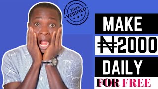 How To Earn 2000 Naira Daily Online as a beginner in Nigeria |Make money online with your phone 2023