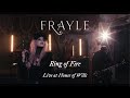 Frayle - Ring of Fire - Live at House of Wills (2021)