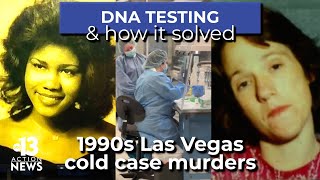 How DNA testing and advanced technology helped solve two 1990s Las Vegas cold case murders