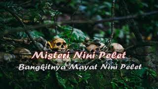 Misteri Nini Pelet Episode 02 - Bangkitnya Mayat Nini Pelet Seri 56